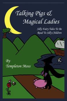 Paperback Talking Pigs and Magical Ladies Book