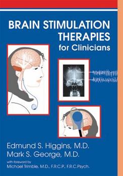 Hardcover Brain Stimulation Therapies for Clinicians Book