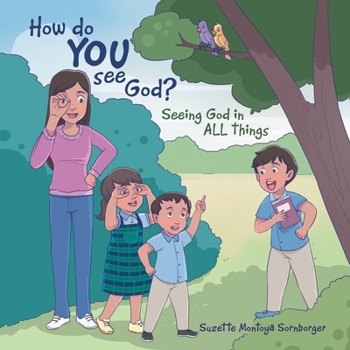 Paperback How do YOU See God?: Seeing God in ALL things Book