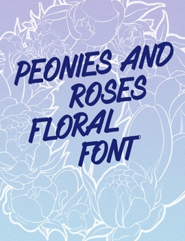 Paperback Peonies and Roses Floral Font Book