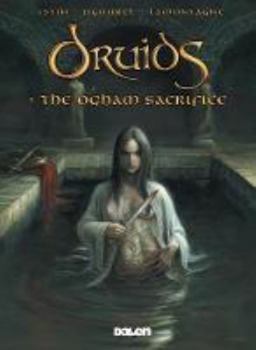 Paperback The Ogham Sacrificeogham Sacrifice V. 1 (Druids) Book