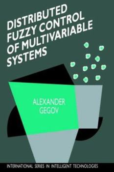 Hardcover Distributed Fuzzy Control of Multivariable Systems Book