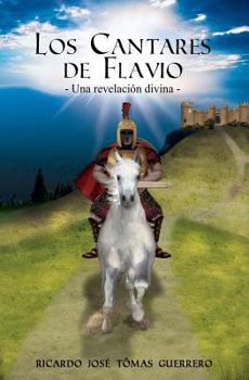 Paperback Los Cantares de Flavio [Spanish] Book