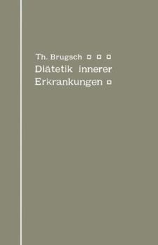 Paperback Diätetik Innerer Erkrankungen: Zum Praktischen Gebrauche Für Ärzte Und Studierende [German] Book