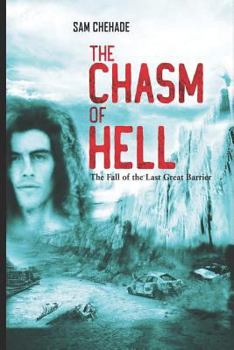 Paperback The Chasm of Hell: The Fall of the Last Great Barrier Book