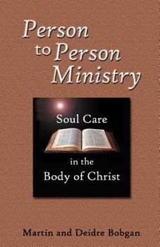 Paperback Person to Person Ministry: Soul Care in the Body of Christ Book