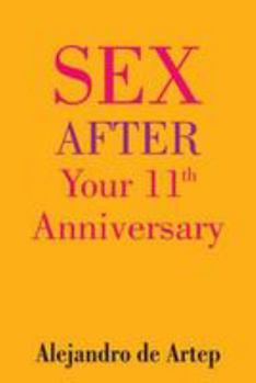 Paperback Sex After Your 11th Anniversary Book