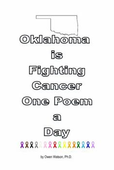 Hardcover Oklahoma is Fighting Cancer One Poem a Day Book