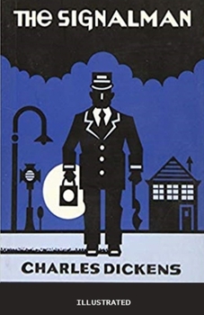 Paperback The Signal-Man Illustrated Book