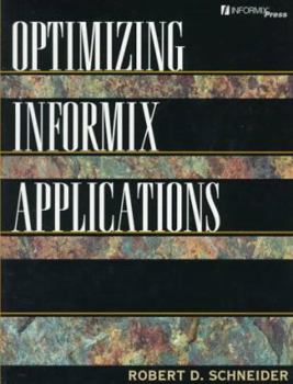 Paperback Optimizing Informix Applications Book