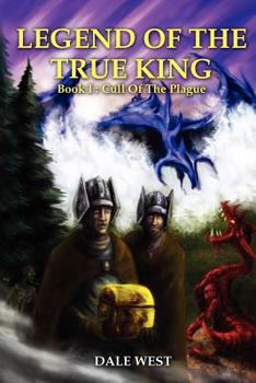 Paperback Legend of the True King: Book I: Cull of the Plague Book