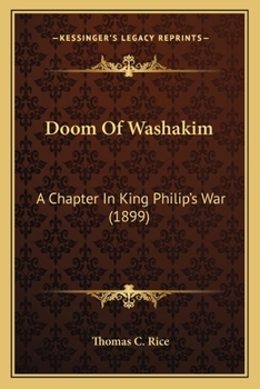 Paperback Doom Of Washakim: A Chapter In King Philip's War (1899) Book