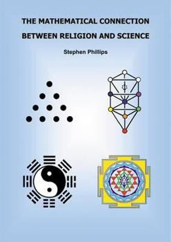 Paperback The Mathematical Connection Between Religion and Science Book