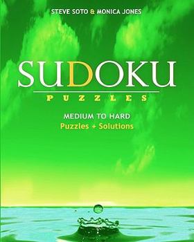 Paperback SUDOKU Puzzles - Medium to Hard: Puzzles & Solutions Book