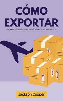 Paperback Cómo Exportar [Spanish] Book