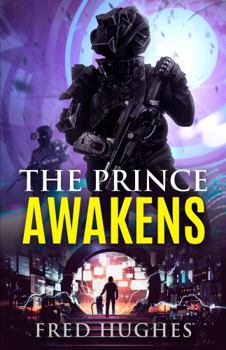 The Prince Awakens (The Prince of Britannia Saga) - Book #1 of the Prince of Britannia Saga