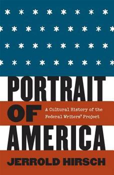 Hardcover Portrait of America: A Cultural History of the Federal Writers' Project Book