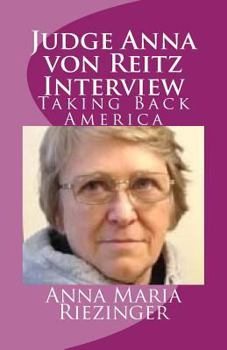 Paperback Judge Anna von Reitz Interview: Taking Back America Book