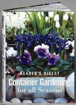 Hardcover "Readers Digest" Container Gardening for All Seasons Book