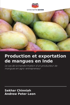 Production et exportation de mangues en Inde (French Edition)