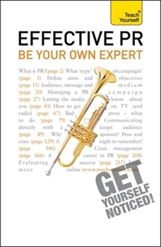 Paperback Effective Pr: Be Your Own Expert: Teach Yourself Book