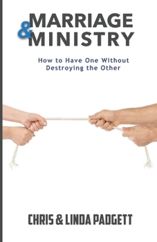 Paperback Marriage and Ministry: How to Have One Without Destroying the Other Book