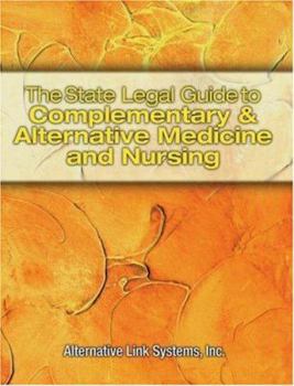 Paperback The State Legal Guide to Complementary and Alternative Medicine Book