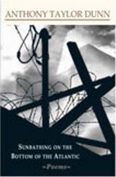 Paperback Sunbathing on the Bottom of the Atlantic Book