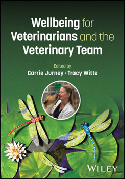 Paperback Wellbeing for Veterinarians and the Veterinary Team Book