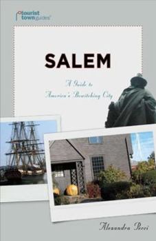 Paperback Tourist Town Guides Salem: A Guide to America's Bewitching City Book