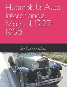 Paperback Hupmobile Auto Interchange Manual 1927-1935 Book