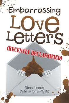 Paperback Embarrassing Love Letters (Recently Declassified) Book