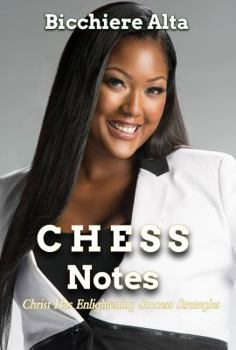 Paperback CHESS Notes: Christ Has Enlightening Success Strategies Book