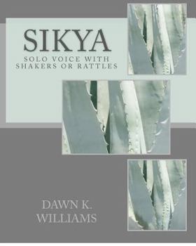 Paperback Sikya: For Solo Voice with Shakers or Rattles Book