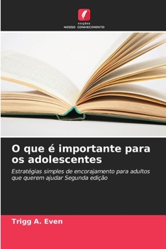 Paperback O que é importante para os adolescentes [Portuguese] Book