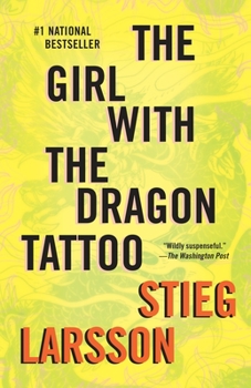 The Girl with the Dragon Tattoo - Book #1 of the Millennium