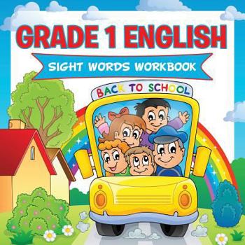 Paperback Grade 1 English: Sight Words Workbook (English Workbook) Book