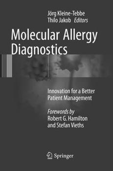 Paperback Molecular Allergy Diagnostics: Innovation for a Better Patient Management Book