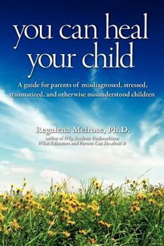 Paperback You Can Heal Your Child Book