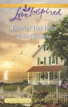 Mass Market Paperback Forever Her Hero [Large Print] Book