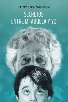 Paperback Secretos entre mi abuela y yo [Spanish] Book