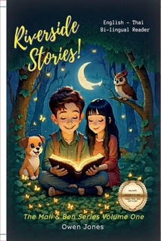 Riverside Stories: Tales from a Thai Town by a River