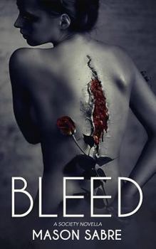 Bleed - Book #10 of the Society