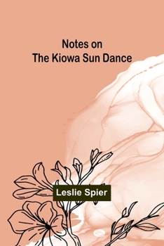 Paperback Notes on the Kiowa Sun Dance Book