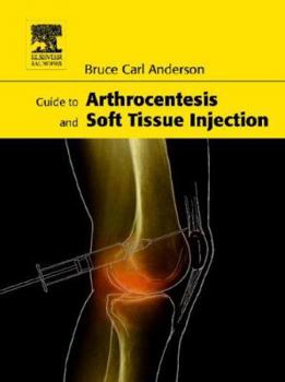 Paperback Guide to Arthrocentesis and Soft Tissue Injection Book