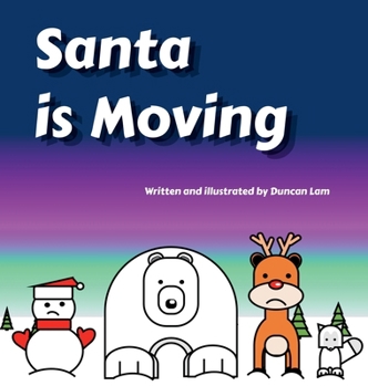 Hardcover Santa is Moving Book