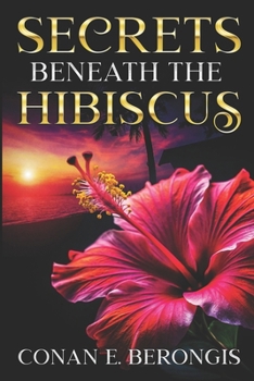 Paperback Secrets Beneath the Hibiscus Book
