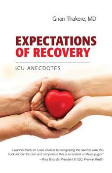 Paperback Expectations of Recovery: ICU Anecdotes Book