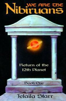 Paperback We Are the Nibiruans: Return of the 12th Planet Book