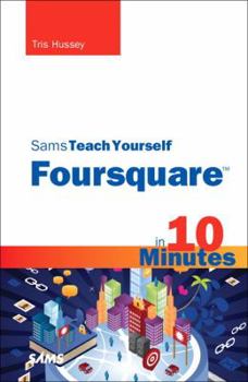 Paperback Sams Teach Yourself Foursquare in 10 Minutes Book